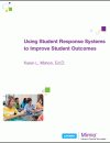 Using Student Response Systems to Improve Student Learning