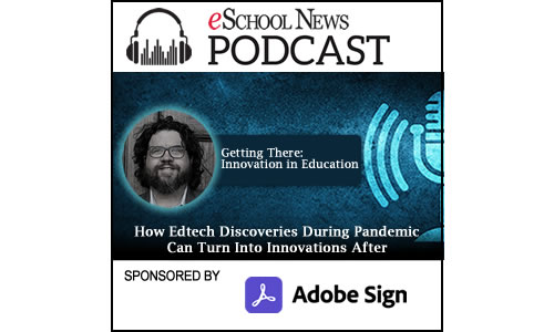 How edtech discoveries during the pandemic can turn into innovations after