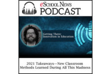 2021 Takeaways: New Classroom Methods Learned During All This Madness