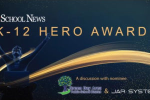 eSchool News Editor-at-Large Kevin Hogan interviews Hero Awards nominee Amy Sterckx of Green Bay Area Public School District and Axel Zimmermann of JAR Systems in his weekly podcast, Innovations in Education