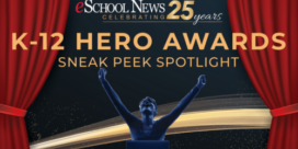 Let's take a quick look at some of the inspiring eSchool News K-12 Hero Awards nominations that have come in so far.