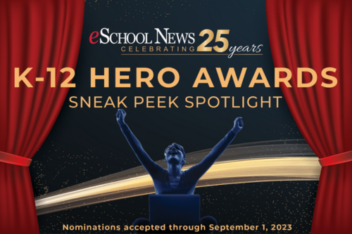 Let's take a quick look at some of the inspiring eSchool News K-12 Hero Awards nominations that have come in so far.