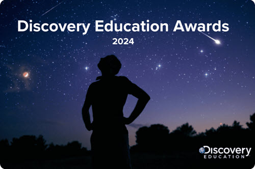 Districts, Schools, and Educators Nationwide Honored as the Inaugural Winners of the Discovery Education Awards 